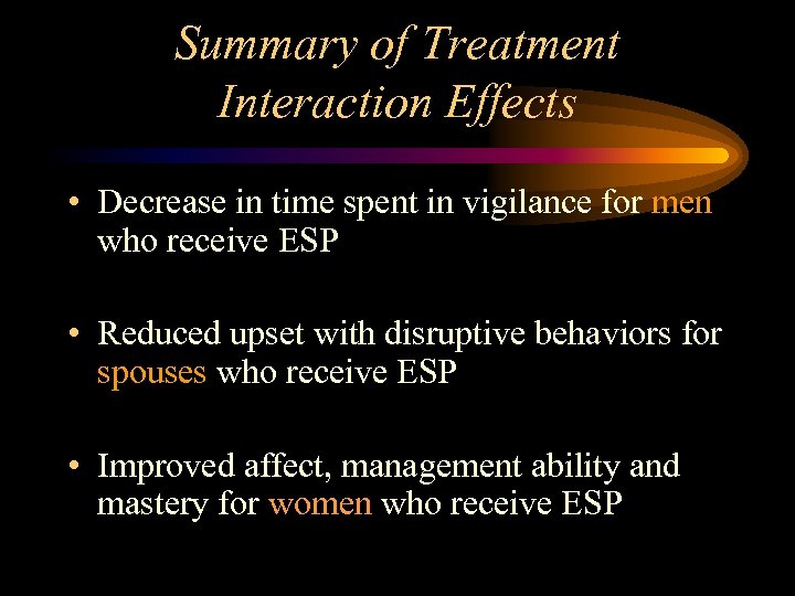 Summary of Treatment Interaction Effects • Decrease in time spent in vigilance for men