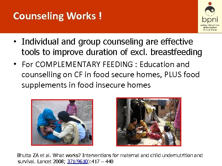 Counseling Works ! • Individual and group counseling are effective tools to improve duration