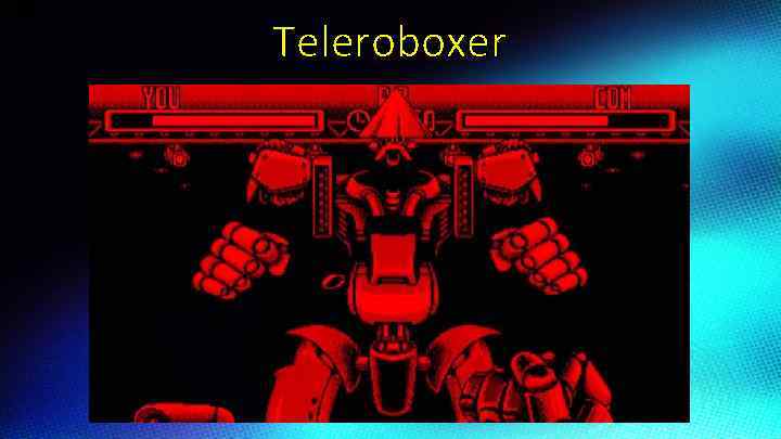 Teleroboxer 