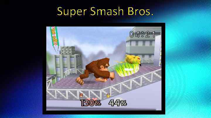 Super Smash Bros. 