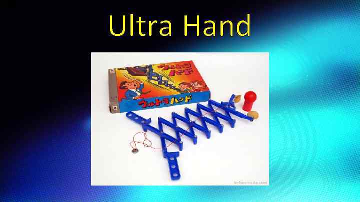 Ultra Hand 