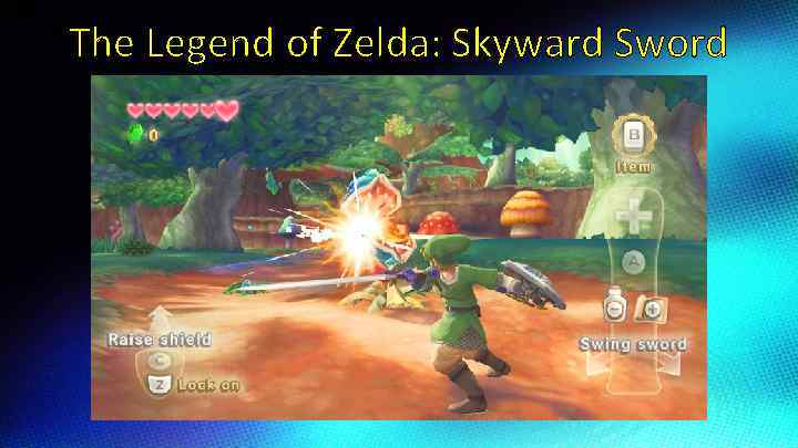 The Legend of Zelda: Skyward Sword 