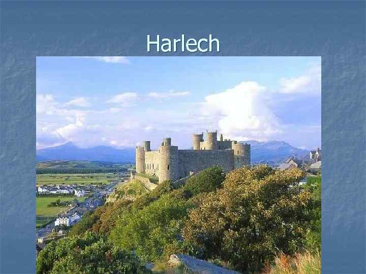 Harlech 