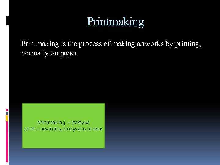 Printmaking is the process of making artworks by printing, normally on paper printmaking –