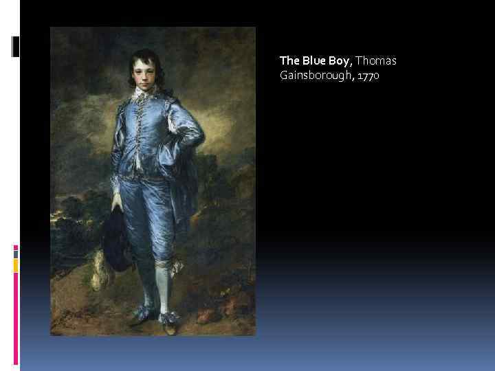 The Blue Boy, Thomas Gainsborough, 1770 