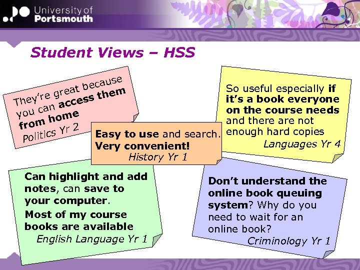 Student Views – HSS se ecau tb grea s them e hey’r acces T