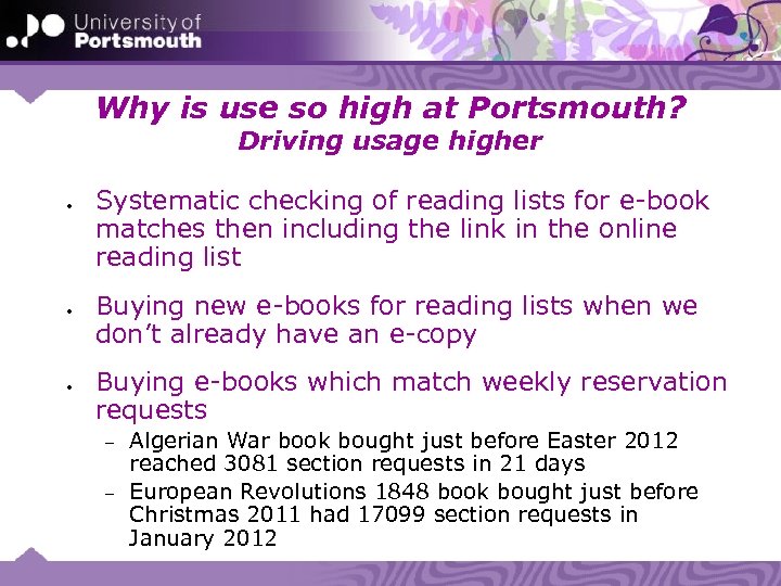 Why is use so high at Portsmouth? Driving usage higher Systematic checking of reading