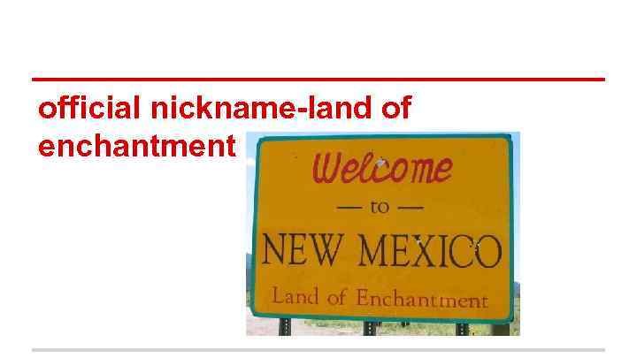 official nickname-land of enchantment 