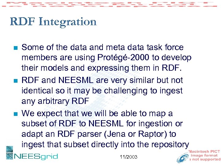 RDF Integration n Some of the data and meta data task force members are