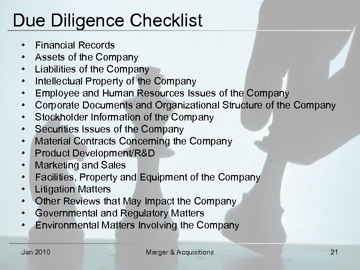 Due Diligence Checklist • • • • Financial Records Assets of the Company Liabilities