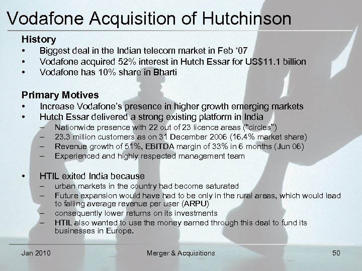 Vodafone Acquisition of Hutchinson History • • • Biggest deal in the Indian telecom