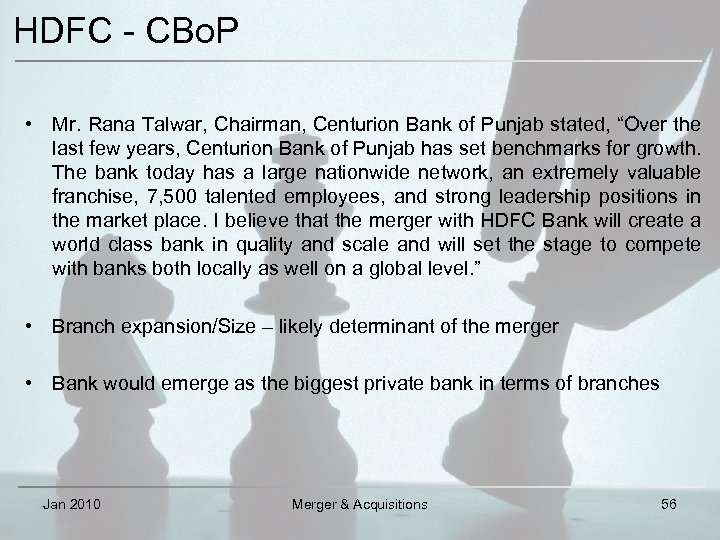 HDFC - CBo. P • Mr. Rana Talwar, Chairman, Centurion Bank of Punjab stated,