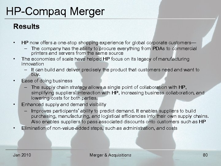 HP-Compaq Merger Results • • • HP now offers a one-stop shopping experience for