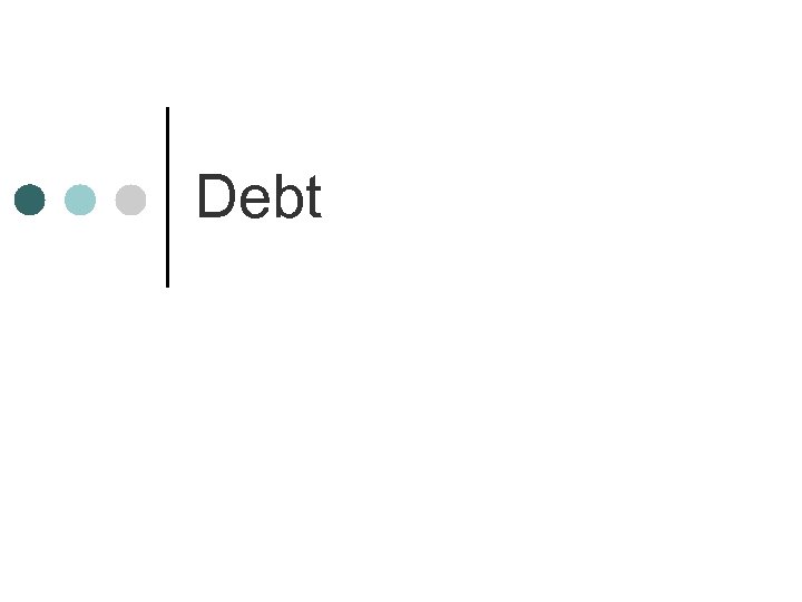 Debt 