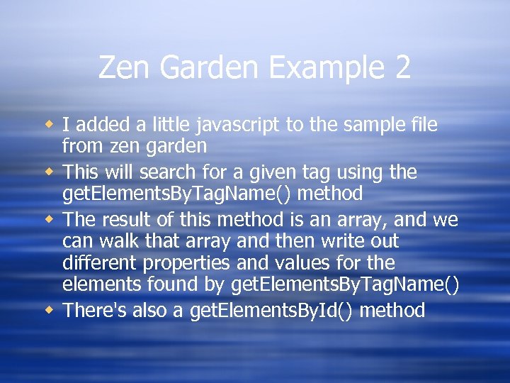 Zen Garden Example 2 w I added a little javascript to the sample file