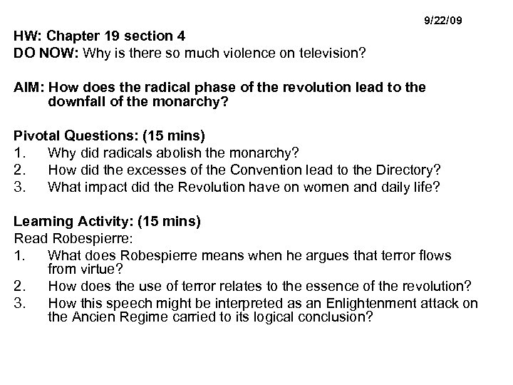9/22/09 HW: Chapter 19 section 4 DO NOW: Why is there so much violence