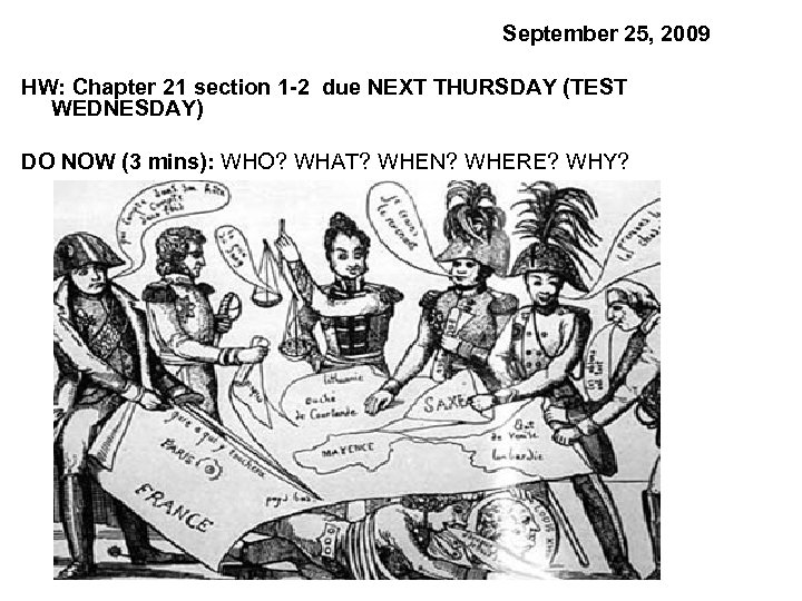 September 25, 2009 HW: Chapter 21 section 1 -2 due NEXT THURSDAY (TEST WEDNESDAY)