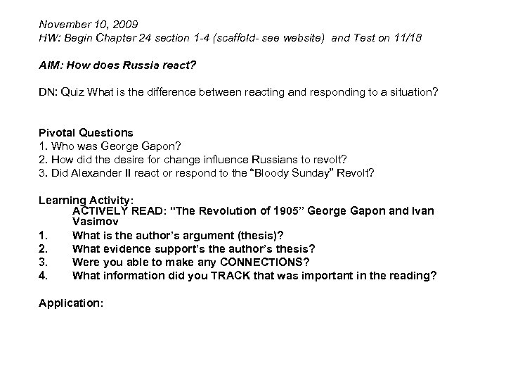 November 10, 2009 HW: Begin Chapter 24 section 1 -4 (scaffold- see website) and