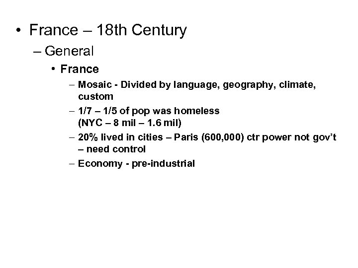  • France – 18 th Century – General • France – Mosaic -