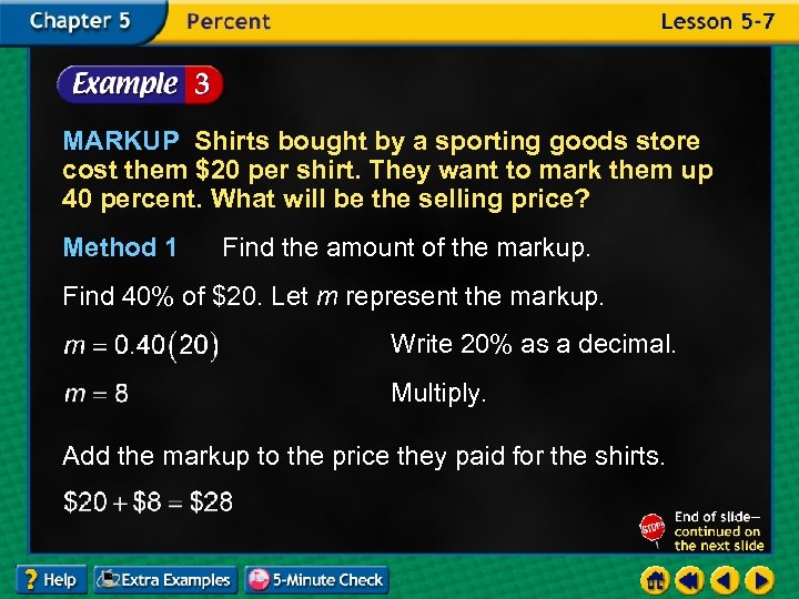 MARKUP Shirts bought by a sporting goods store cost them $20 per shirt. They
