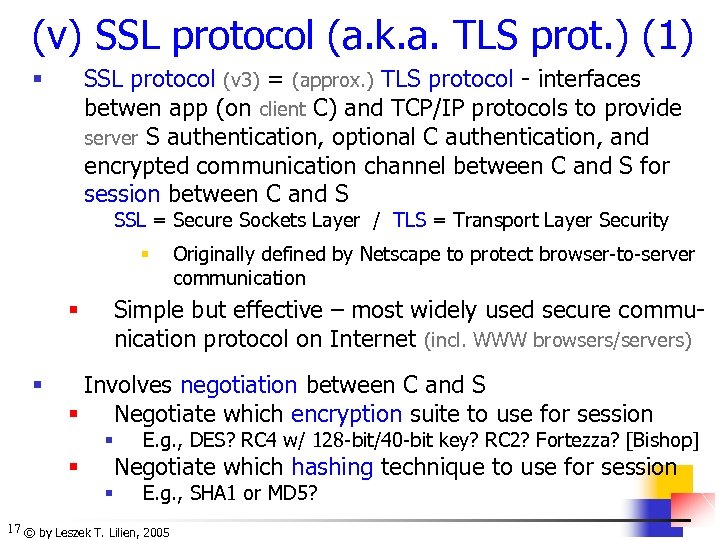 (v) SSL protocol (a. k. a. TLS prot. ) (1) SSL protocol (v 3)
