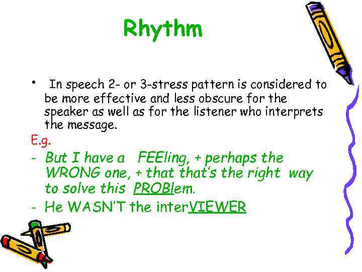 how to give a speech rhythm