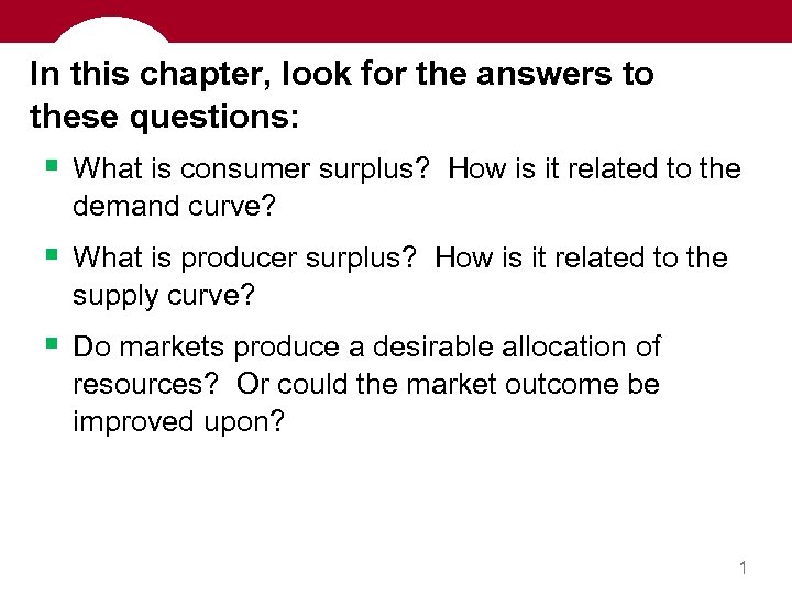 In this chapter, look for the answers to these questions: § What is consumer