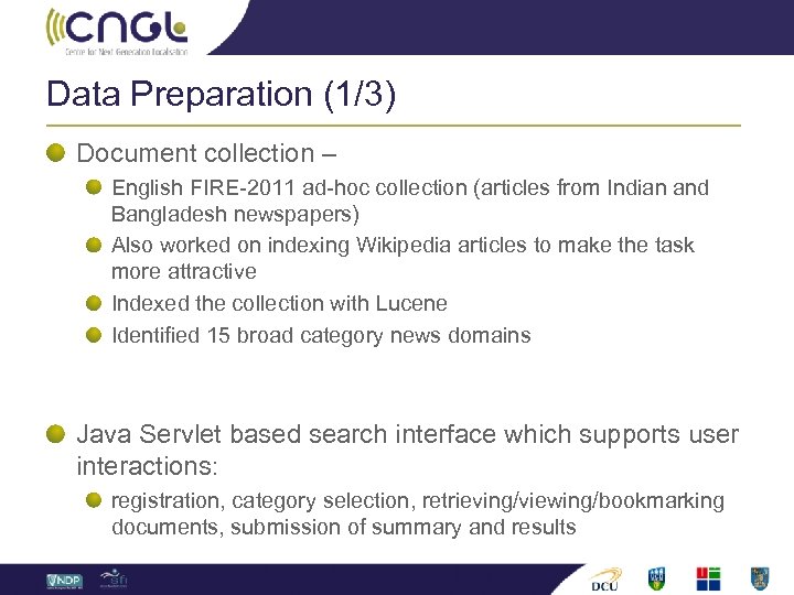 Data Preparation (1/3) Document collection – English FIRE-2011 ad-hoc collection (articles from Indian and