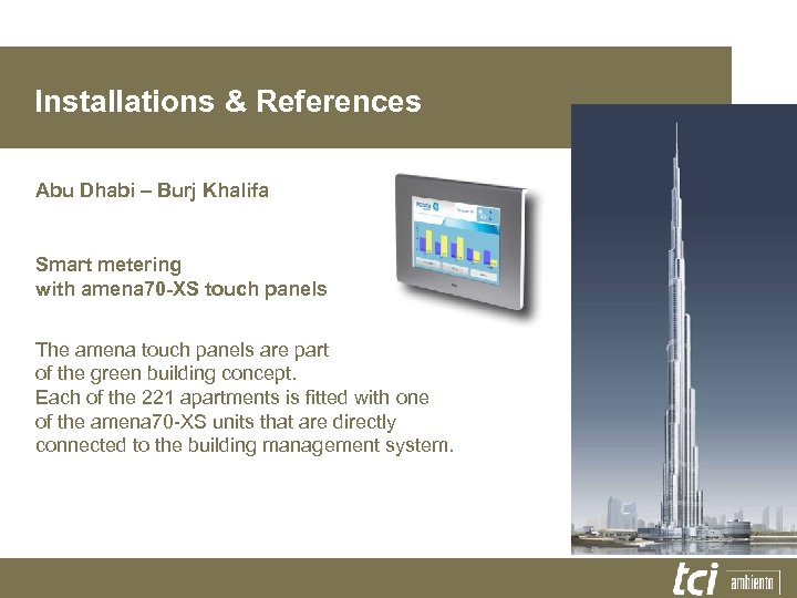 Installations & References Abu Dhabi – Burj Khalifa Smart metering with amena 70 -XS