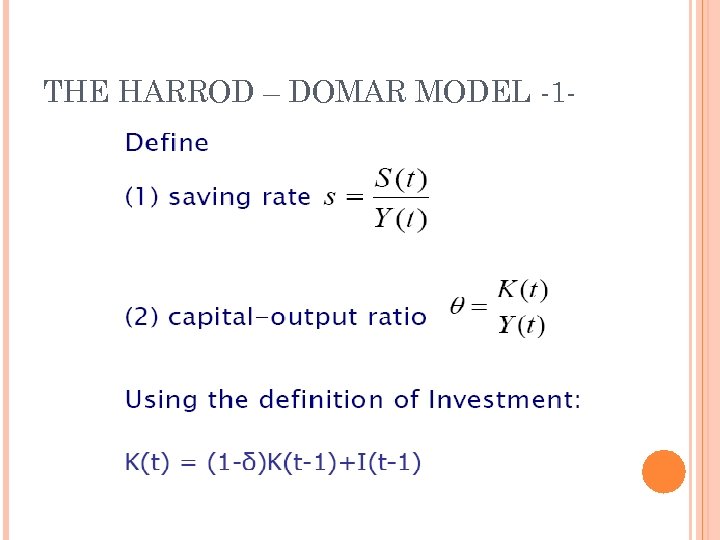 THE HARROD – DOMAR MODEL -1 - 