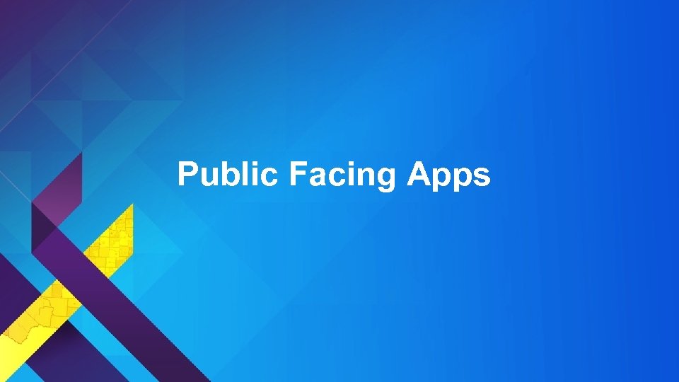 Public Facing Apps 