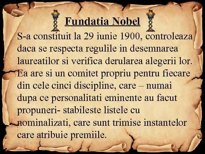 Fundatia Nobel S-a constituit la 29 iunie 1900, controleaza daca se respecta regulile in