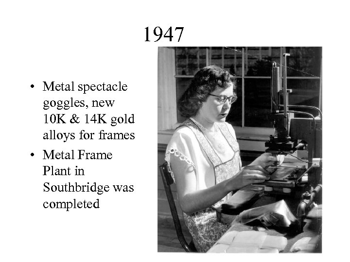 1947 • Metal spectacle goggles, new 10 K & 14 K gold alloys for