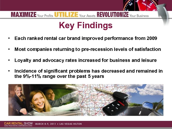 Key Findings • Each ranked rental car brand improved performance from 2009 • Most