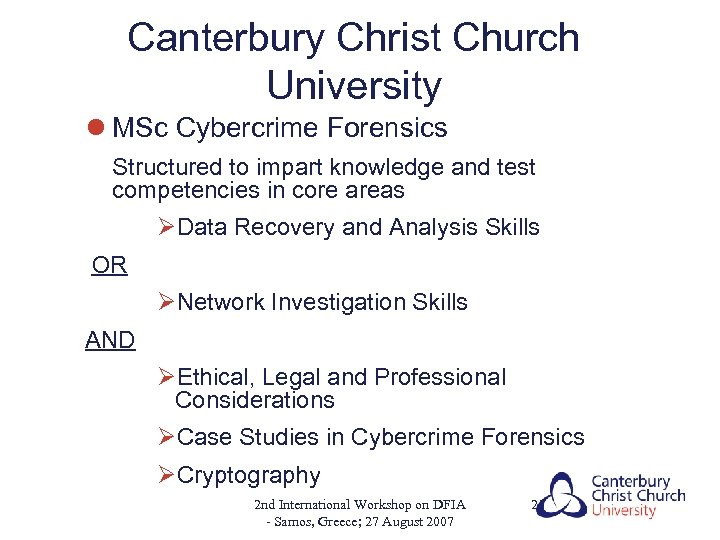 Canterbury Christ Church University l MSc Cybercrime Forensics Structured to impart knowledge and test