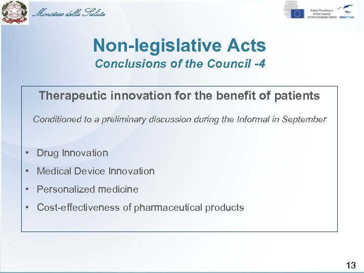 Ministero della Salute Non-legislative Acts Conclusions of the Council -4 Therapeutic innovation for the