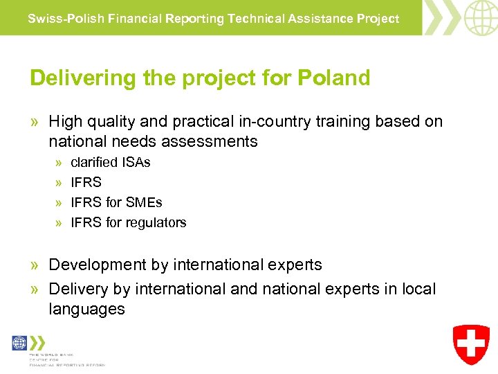 Swiss-Polish Financial Reporting Technical Assistance Project Delivering the project for Poland » High quality