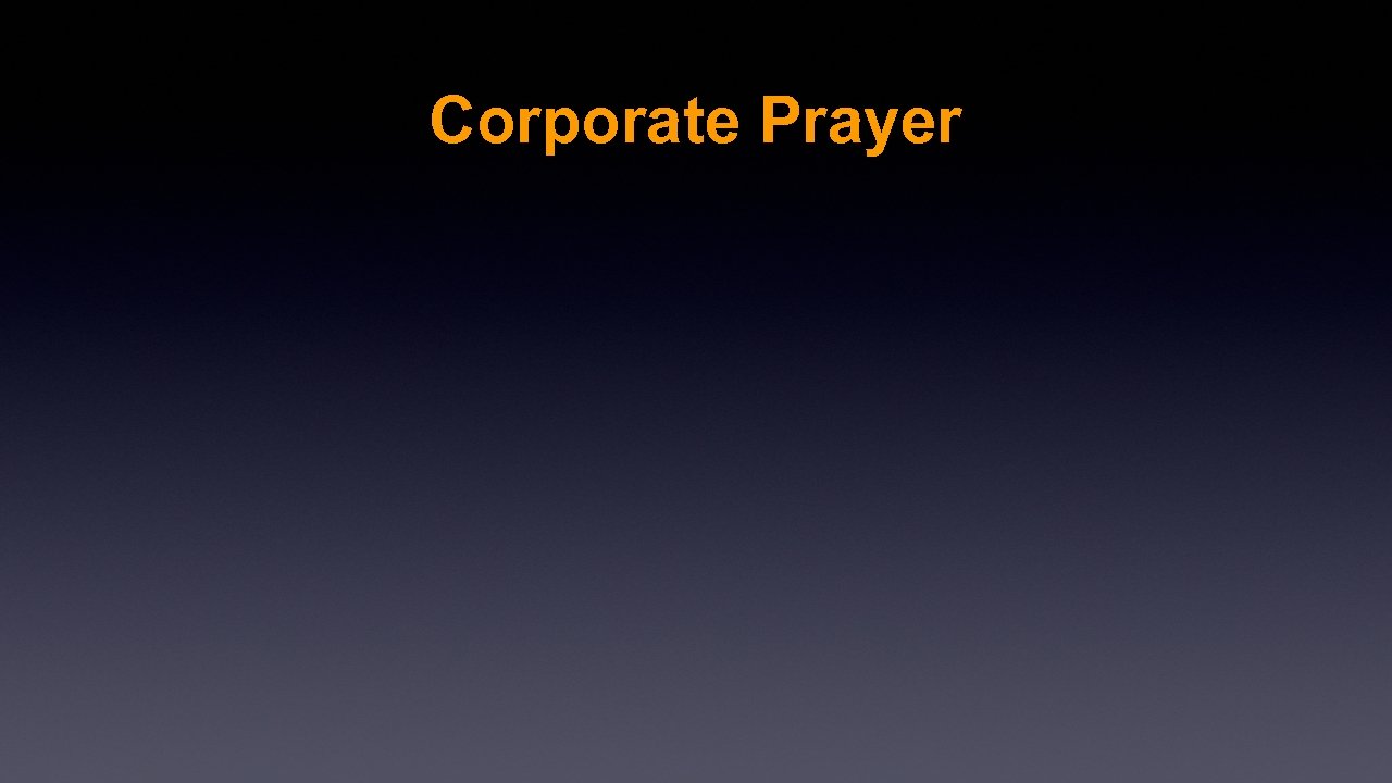 Corporate Prayer 