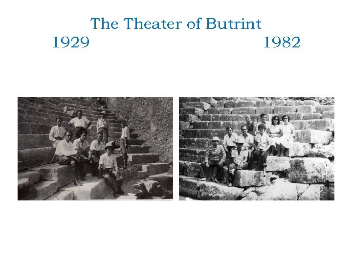 The Theater of Butrint 1929 1982 