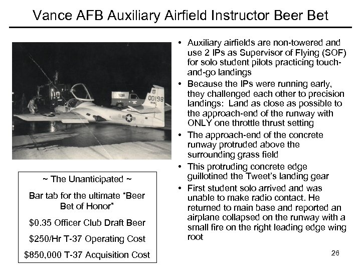 Vance AFB Auxiliary Airfield Instructor Beer Bet ~ The Unanticipated ~ Bar tab for