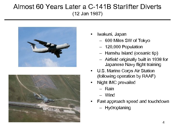 Almost 60 Years Later a C-141 B Starlifter Diverts (12 Jan 1987) • •