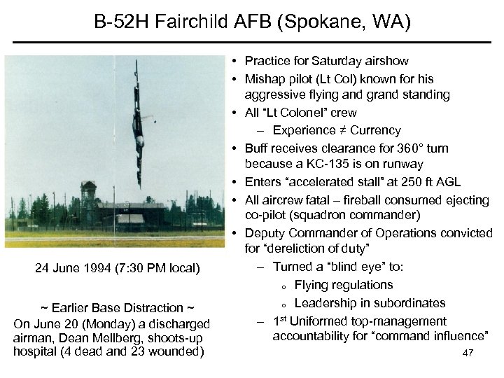 B-52 H Fairchild AFB (Spokane, WA) 24 June 1994 (7: 30 PM local) ~