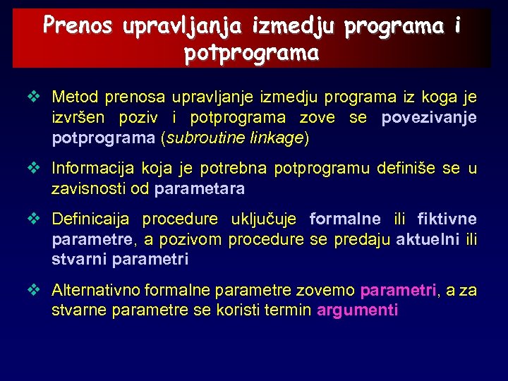 Prenos upravljanja izmedju programa i potprograma v Metod prenosa upravljanje izmedju programa iz koga