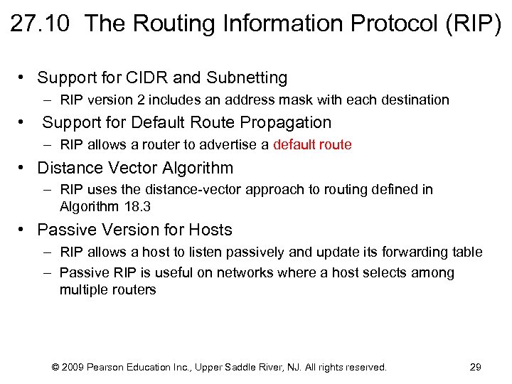 27. 10 The Routing Information Protocol (RIP) • Support for CIDR and Subnetting –