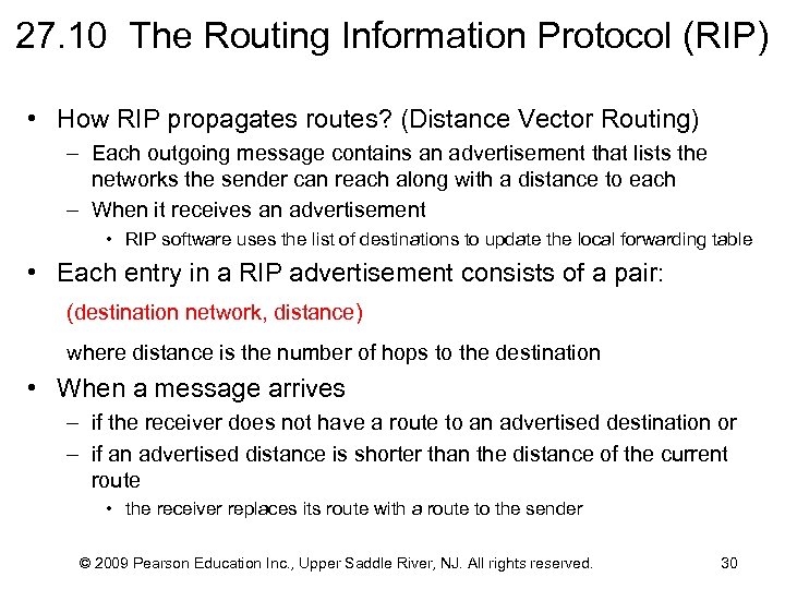 27. 10 The Routing Information Protocol (RIP) • How RIP propagates routes? (Distance Vector