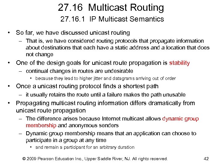27. 16 Multicast Routing 27. 16. 1 IP Multicast Semantics • So far, we