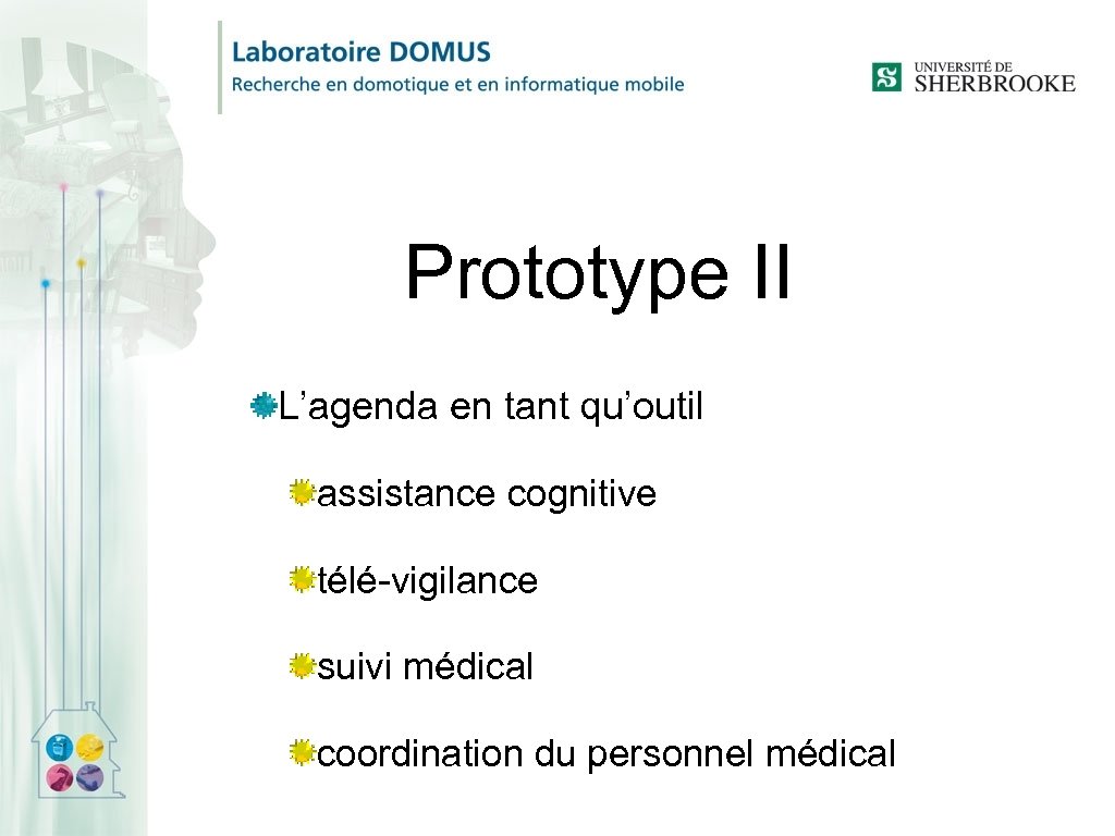 Prototype II L’agenda en tant qu’outil assistance cognitive télé-vigilance suivi médical coordination du personnel
