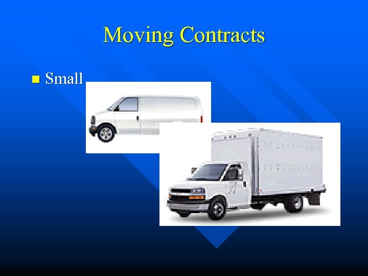 Moving Contracts n Small 