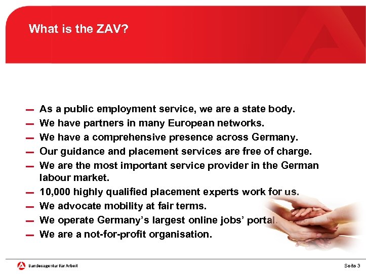 What is the ZAV? ▬ ▬ ▬ ▬ ▬ As a public employment service,