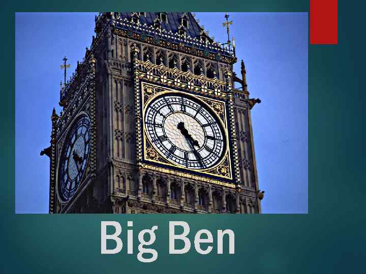 Big Ben 